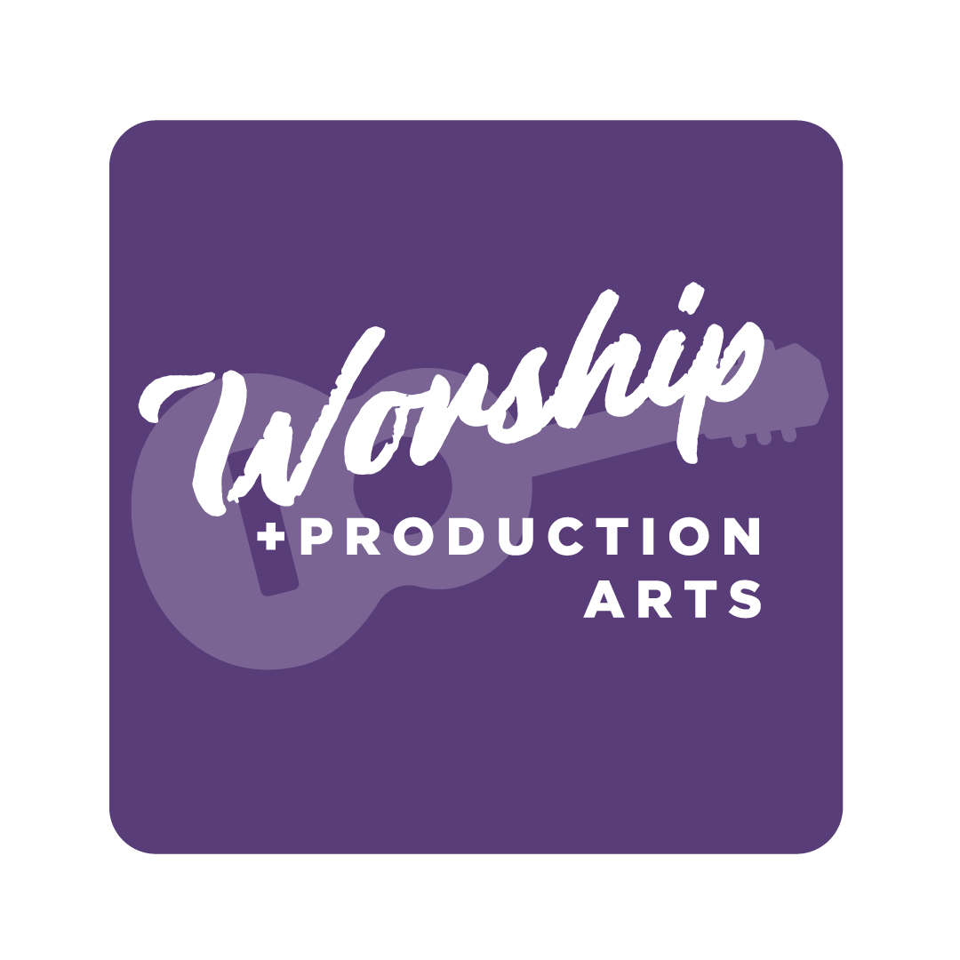 Worship + Production Arts